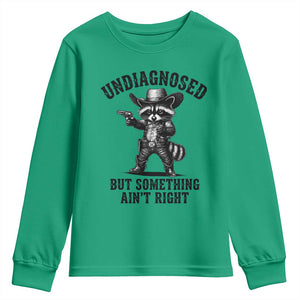 Undiagnosed But Something Ain't Right Youth Sweatshirt Funny Raccoon Cowboy