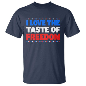 I Love The Taste Of Freedom Funny 4th of July Couple Matching T Shirt