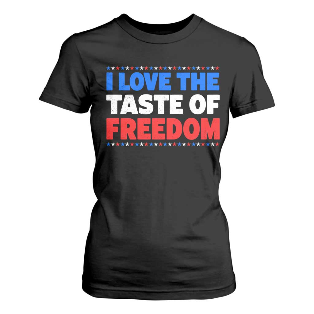 I Love The Taste Of Freedom Funny 4th of July Couple Matching T Shirt For Women