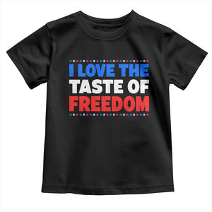 I Love The Taste Of Freedom Funny 4th of July Couple Matching Toddler T Shirt