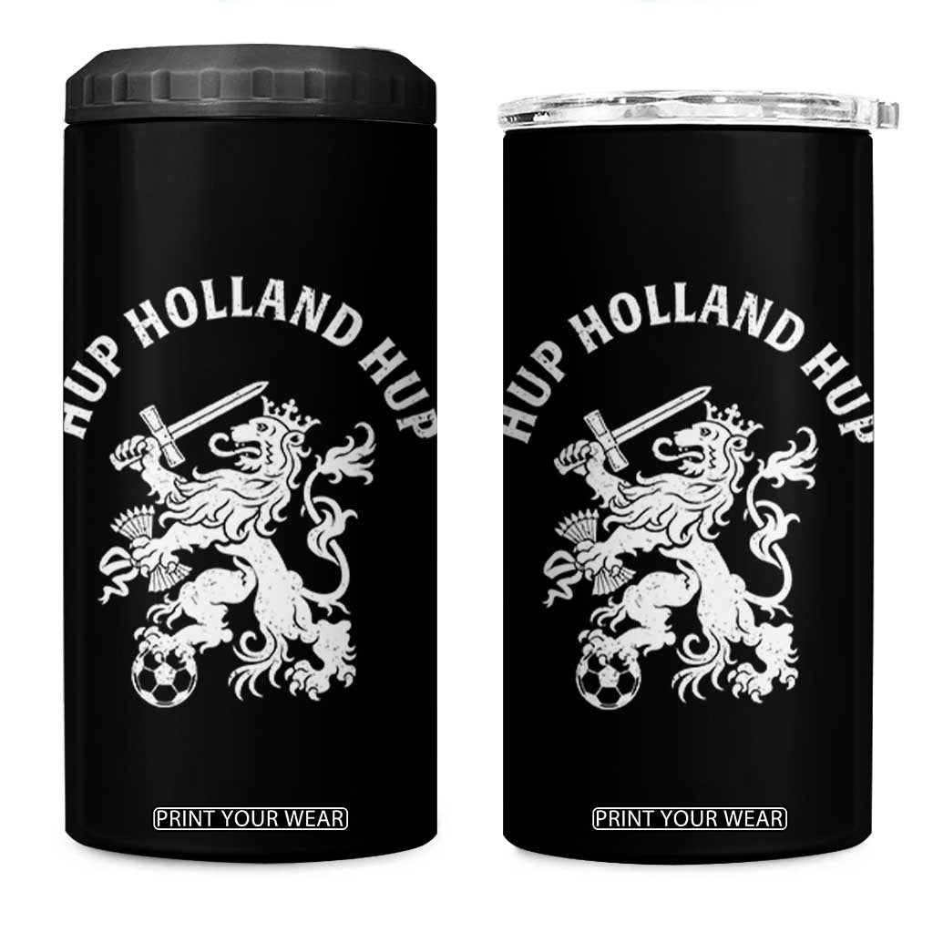 Netherlands Hup Holland Hup Dutch Lion Nederlands Fan 4 in 1 Can Cooler Tumbler