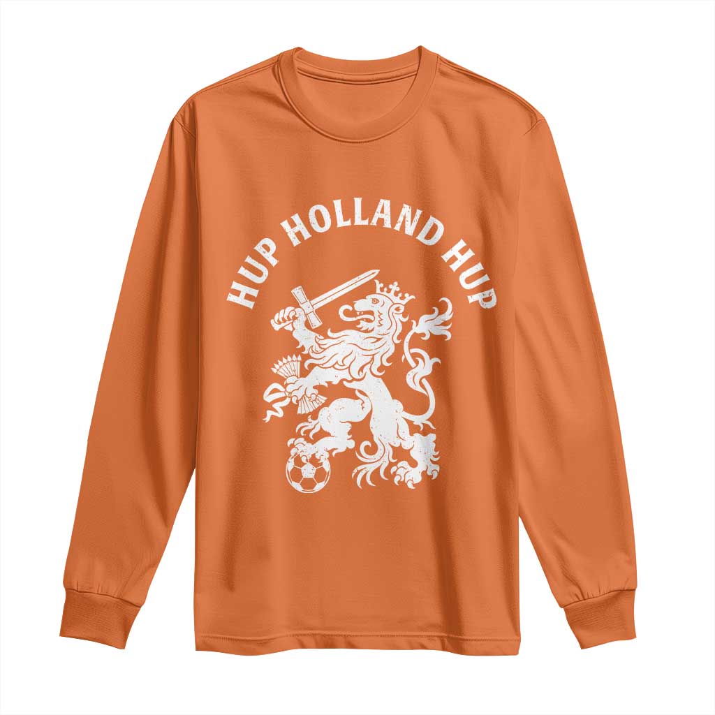 Netherlands Hup Holland Hup Dutch Lion Nederlands Fan Long Sleeve Shirt