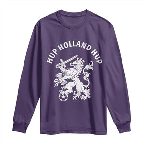 Netherlands Hup Holland Hup Dutch Lion Nederlands Fan Long Sleeve Shirt