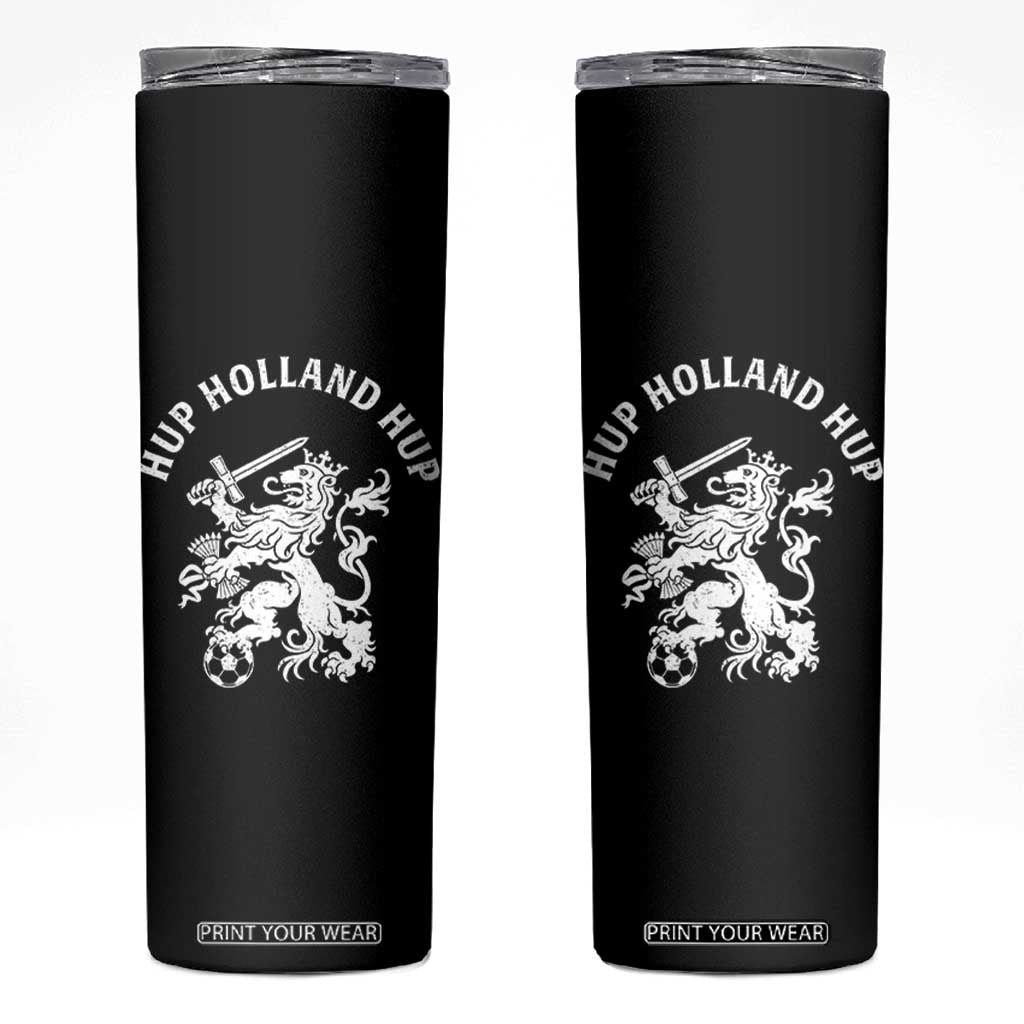 Netherlands Hup Holland Hup Dutch Lion Nederlands Fan Skinny Tumbler