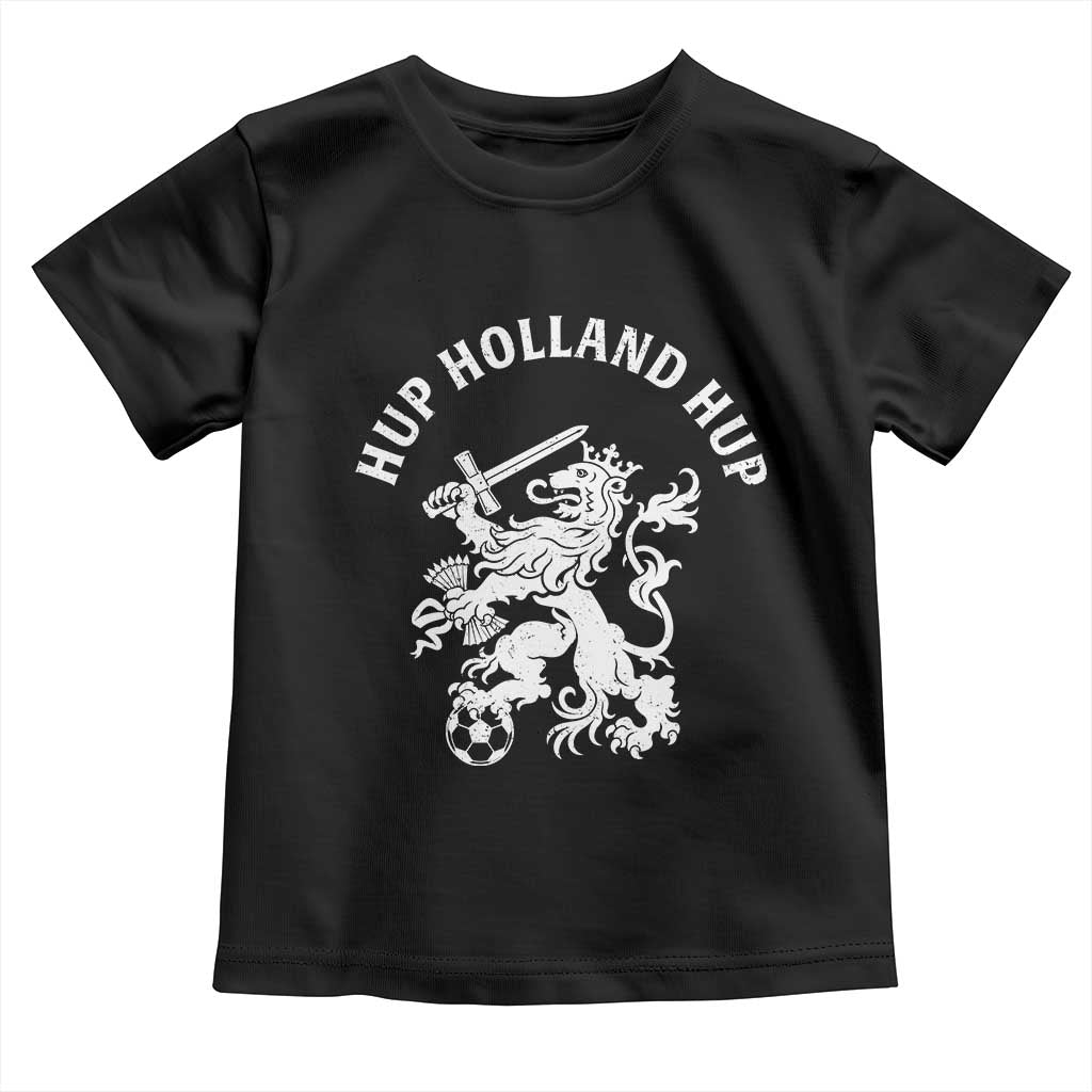 Netherlands Hup Holland Hup Dutch Lion Nederlands Fan Toddler T Shirt