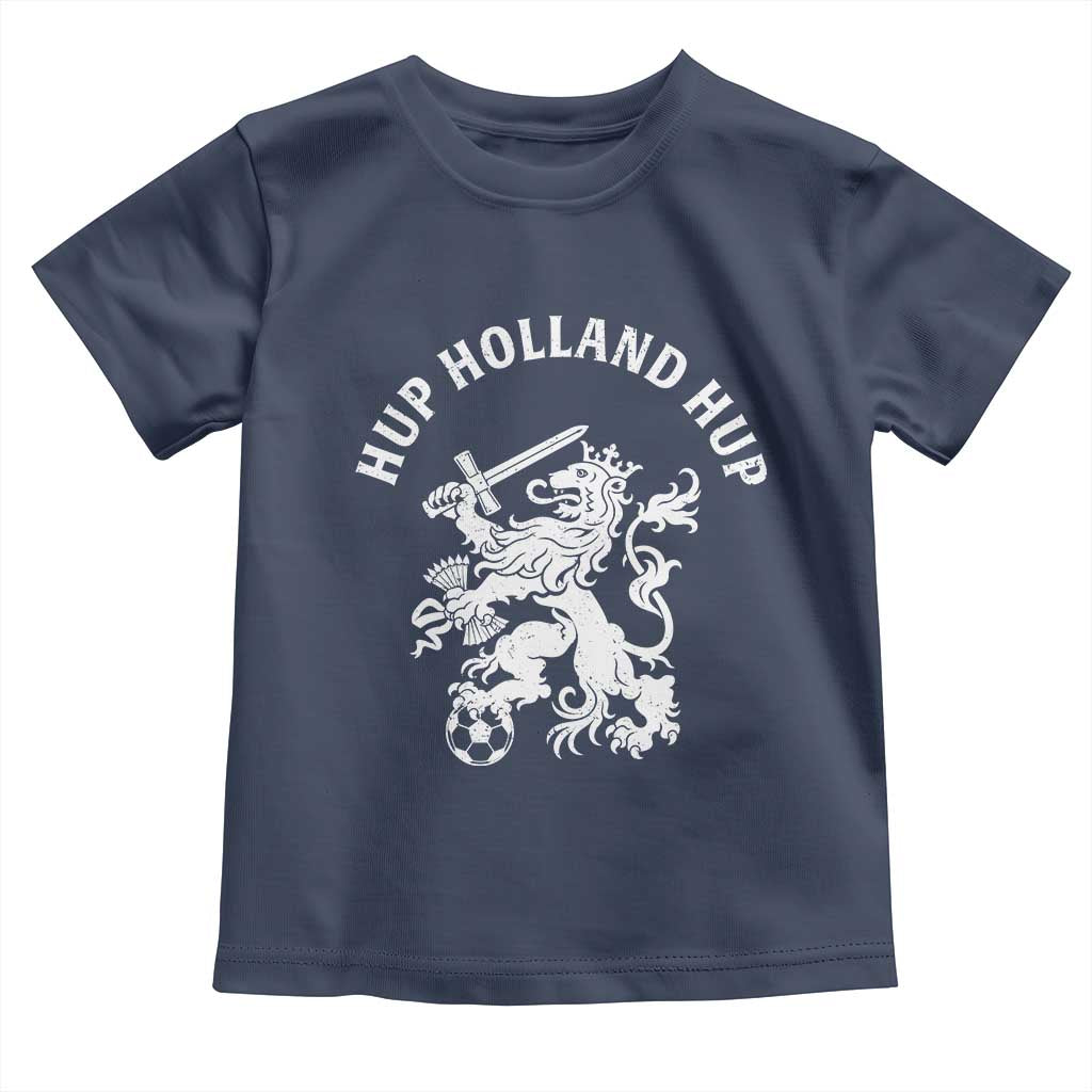 Netherlands Hup Holland Hup Dutch Lion Nederlands Fan Toddler T Shirt