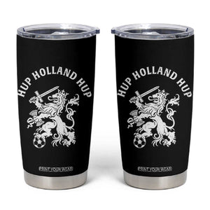 Netherlands Hup Holland Hup Dutch Lion Nederlands Fan Tumbler Cup