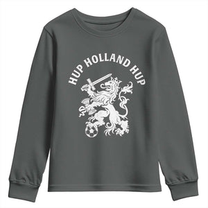 Netherlands Hup Holland Hup Dutch Lion Nederlands Fan Youth Sweatshirt