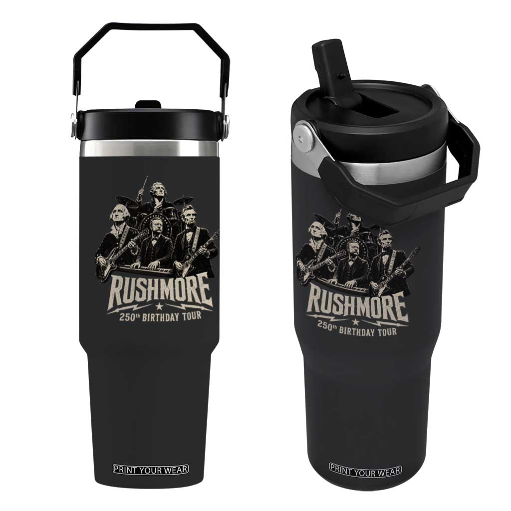 Rushmore 250th Birthday Tour Flip Straw Tumbler Funny Presidents Rockstar Music