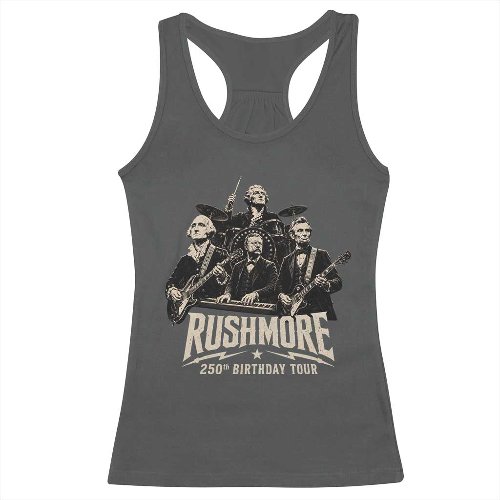 Rushmore 250th Birthday Tour Racerback Tank Top Funny Presidents Rockstar Music