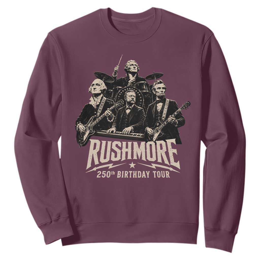 Rushmore 250th Birthday Tour Sweatshirt Funny Presidents Rockstar Music