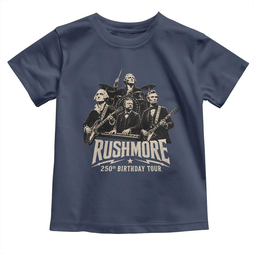 Rushmore 250th Birthday Tour Toddler T Shirt Funny Presidents Rockstar Music