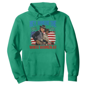 Hey Where The White Women At 4th of July Meme 70s Movie Hoodie TS11 Irish Green Print Your Wear