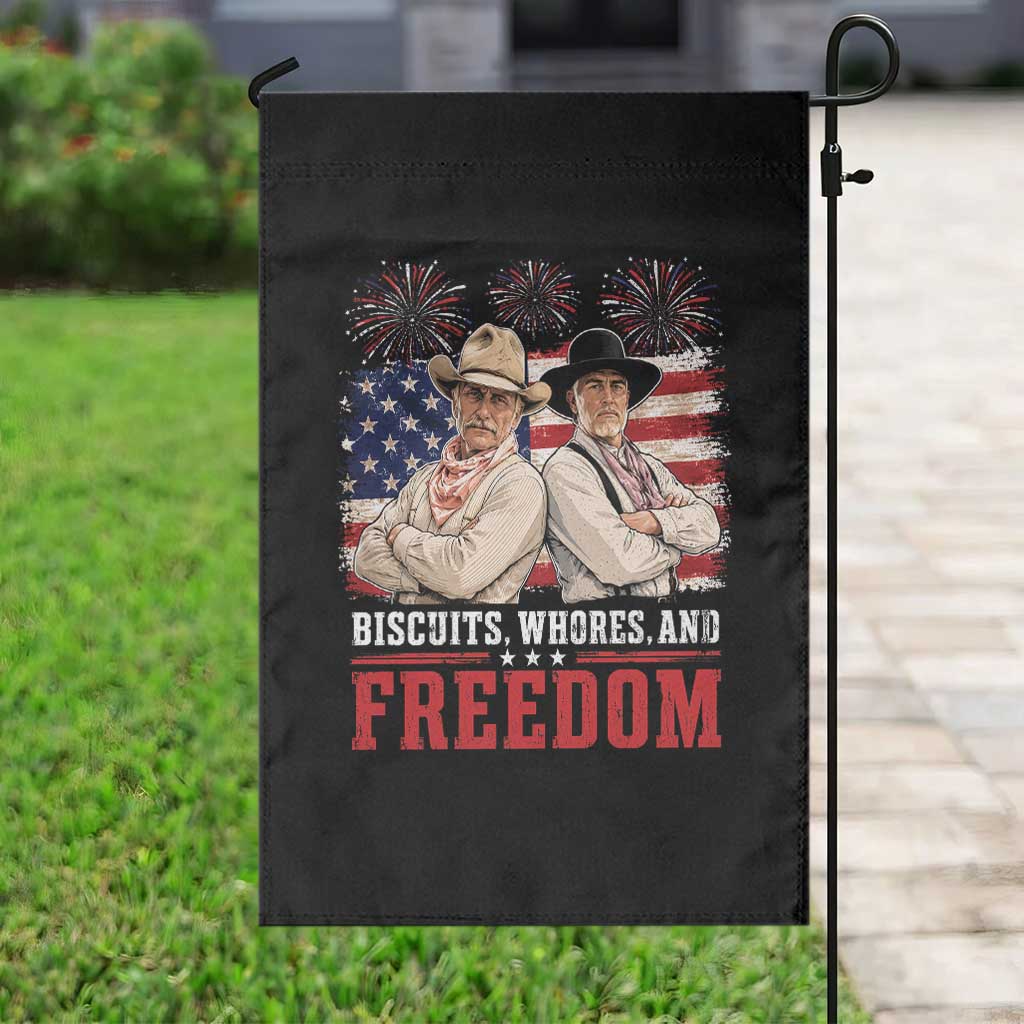 Biscuits Whores And Freedom Funny Western Cowboy 4th of July Garden Flag