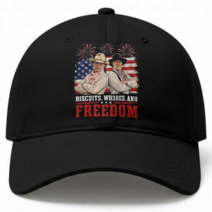 Biscuits Whores And Freedom Funny Western Cowboy 4th of July Baseball Cap