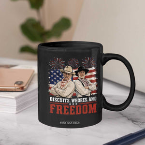 Biscuits Whores And Freedom Funny Western Cowboy 4th of July Coffee Mug