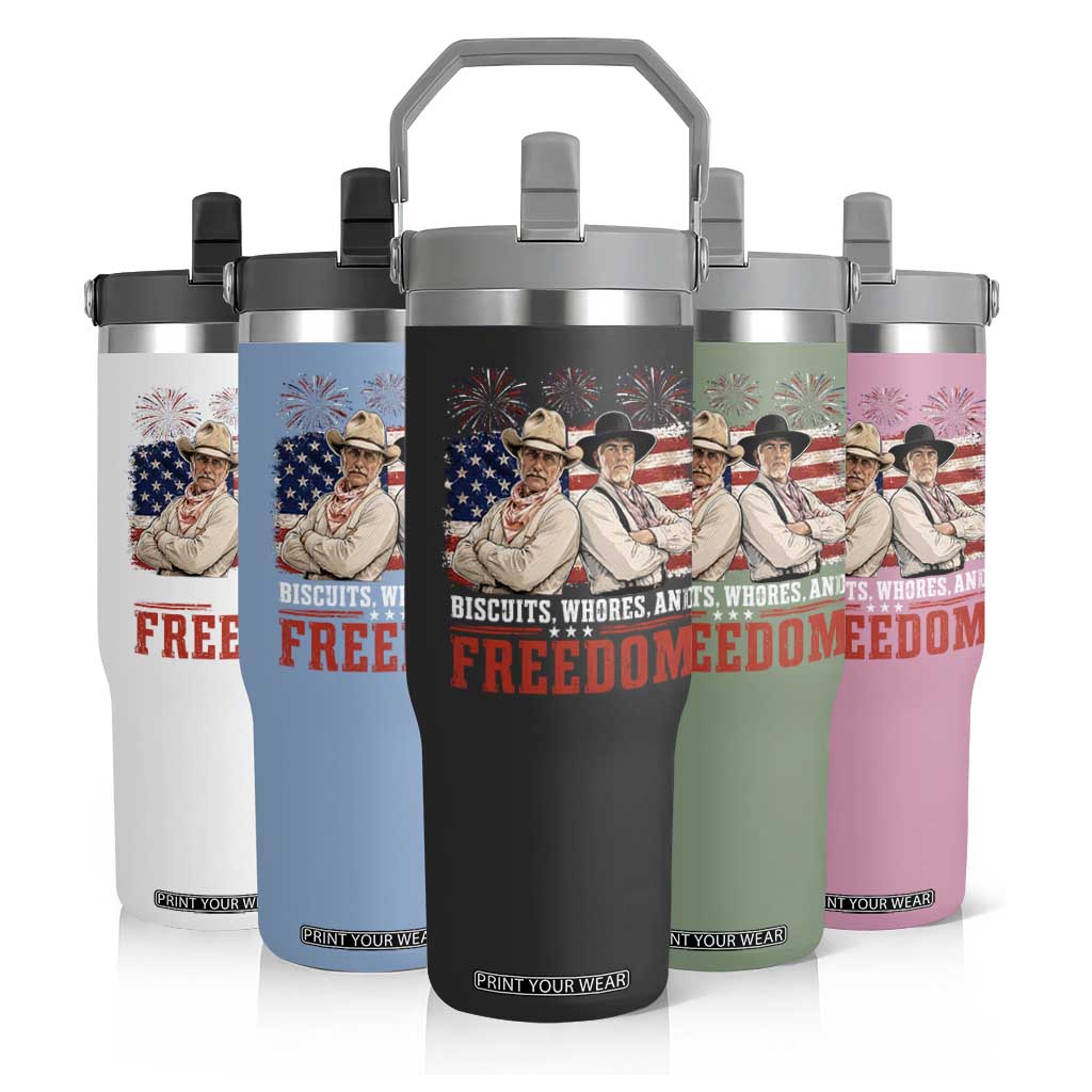 Biscuits Whores And Freedom Funny Western Cowboy 4th of July Flip Straw Tumbler
