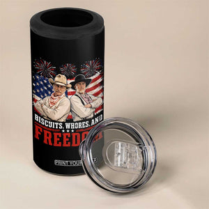 Biscuits Whores And Freedom Funny Western Cowboy 4th of July 4 in 1 Can Cooler Tumbler