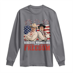 Biscuits Whores And Freedom Funny Western Cowboy 4th of July Long Sleeve Shirt