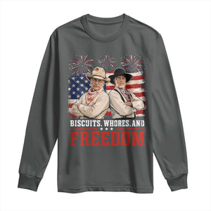 Biscuits Whores And Freedom Funny Western Cowboy 4th of July Long Sleeve Shirt