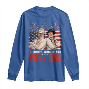 Biscuits Whores And Freedom Funny Western Cowboy 4th of July Long Sleeve Shirt