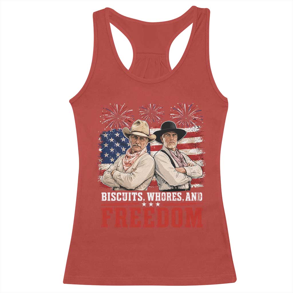 Biscuits Whores And Freedom Funny Western Cowboy 4th of July Racerback Tank Top