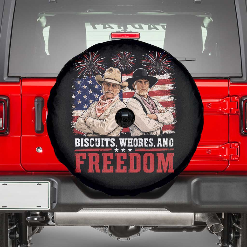 Biscuits Whores And Freedom Funny Western Cowboy 4th of July Spare Tire Cover