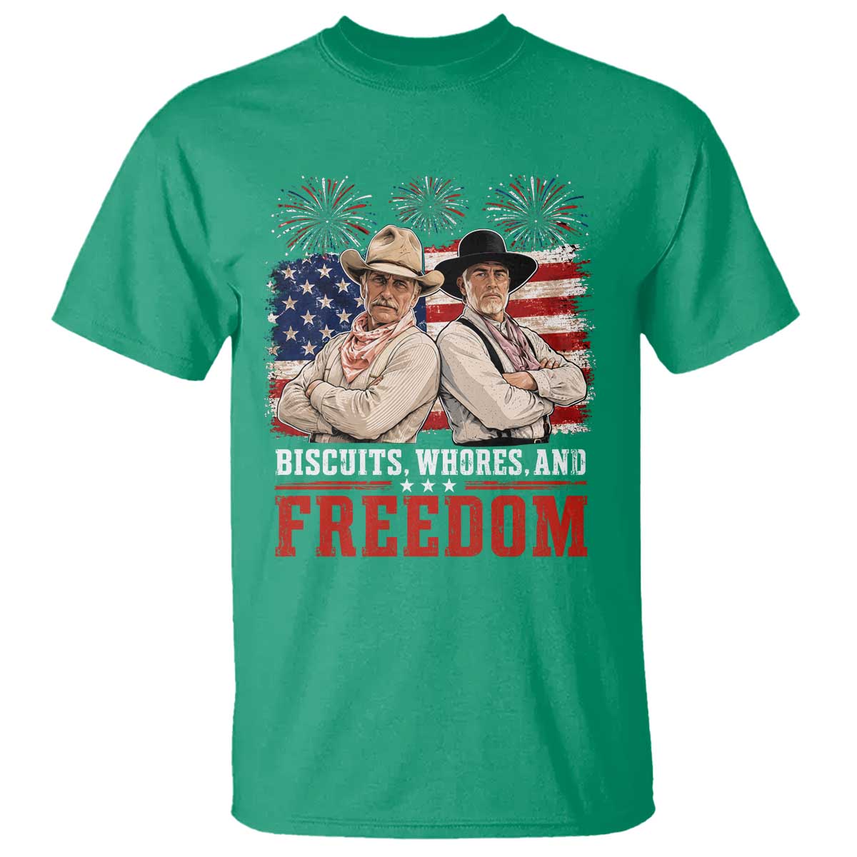 Biscuits Whores And Freedom Funny Western Cowboy 4th of July T Shirt