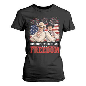 Biscuits Whores And Freedom Funny Western Cowboy 4th of July T Shirt For Women