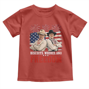 Biscuits Whores And Freedom Funny Western Cowboy 4th of July Toddler T Shirt