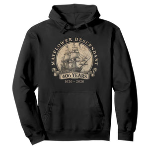 Mayflower Descendant Hoodie 406 Years Pilgrim Fathers Thanksgiving History