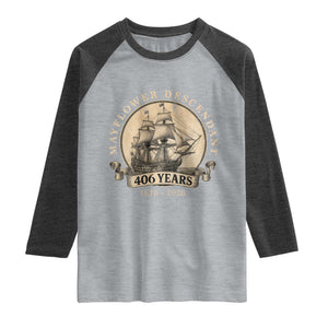 Mayflower Descendant Raglan Shirt 406 Years Pilgrim Fathers Thanksgiving History