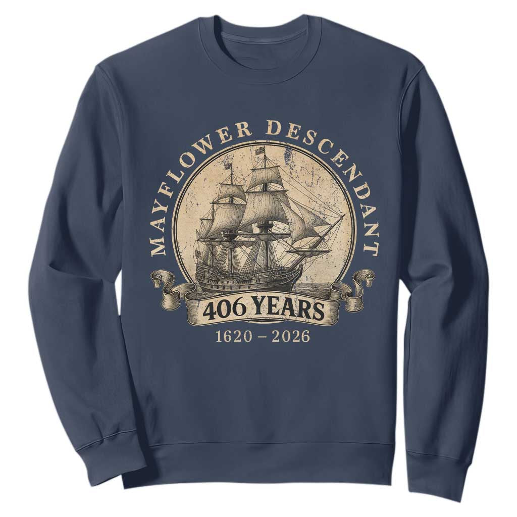 Mayflower Descendant Sweatshirt 406 Years Pilgrim Fathers Thanksgiving History