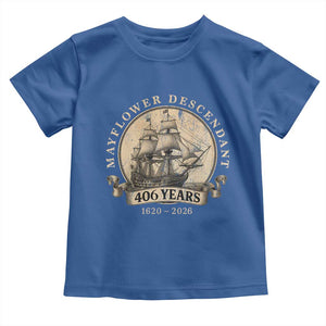 Mayflower Descendant Toddler T Shirt 406 Years Pilgrim Fathers Thanksgiving History