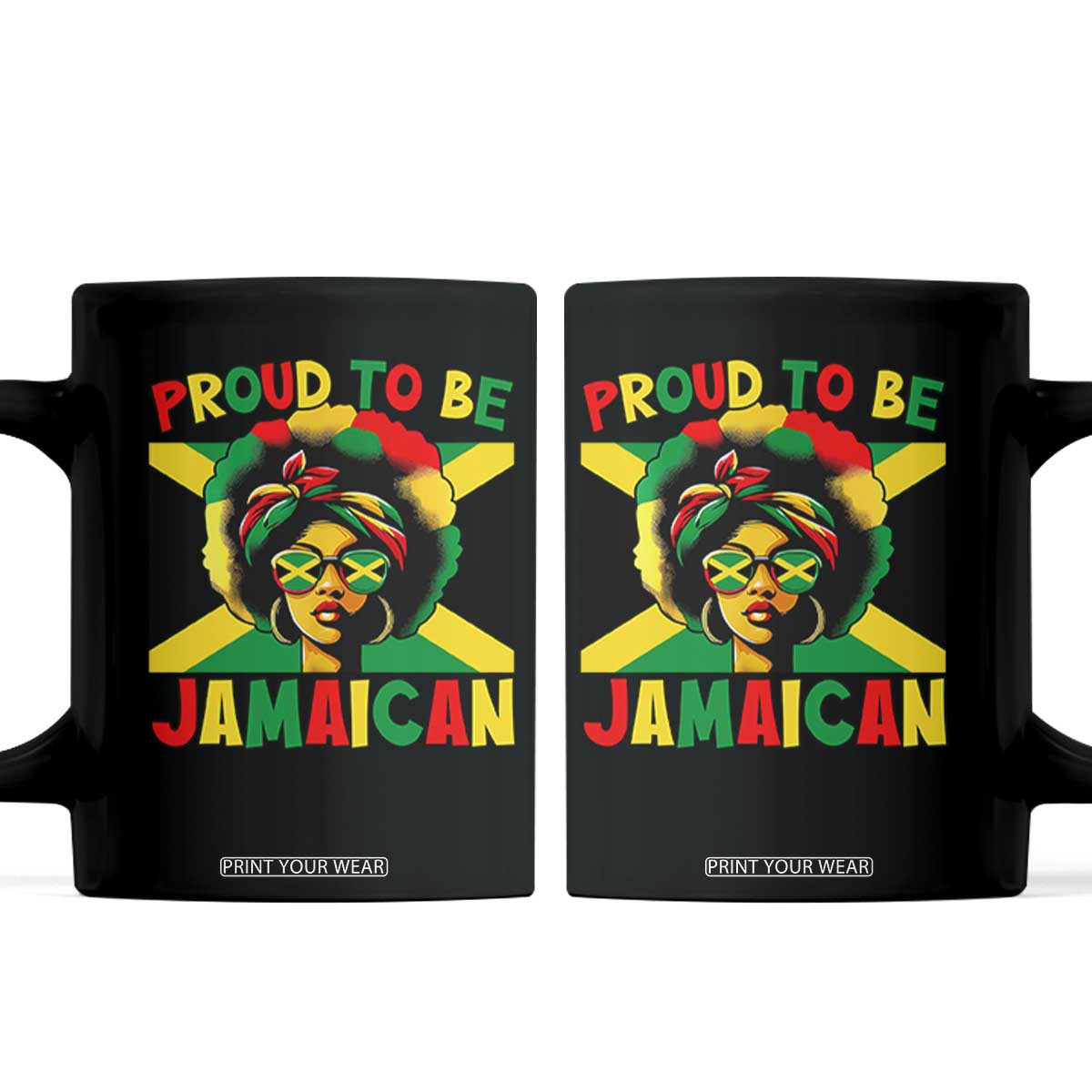 Proud To Be Jamaican Coffee Mug Jamaica Pride Flag Girl Sunglasses TS11 Black Print Your Wear