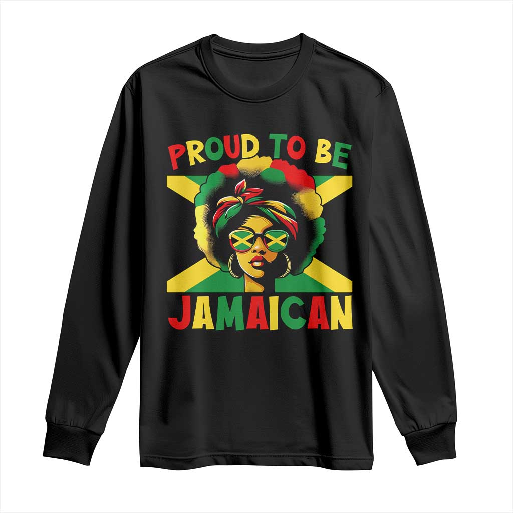 Proud To Be Jamaican Long Sleeve Shirt Jamaica Pride Flag Girl Sunglasses TS11 Black Print Your Wear