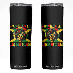 Proud To Be Jamaican Skinny Tumbler Jamaica Pride Flag Girl Sunglasses TS11 Black Print Your Wear