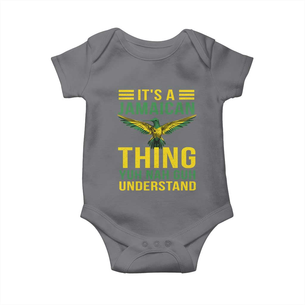 It's A Jamaican Thing Yuh Nah Guh Understand Baby Onesie Jamaica Hummingbird TS11 Charcoal Print Your Wear