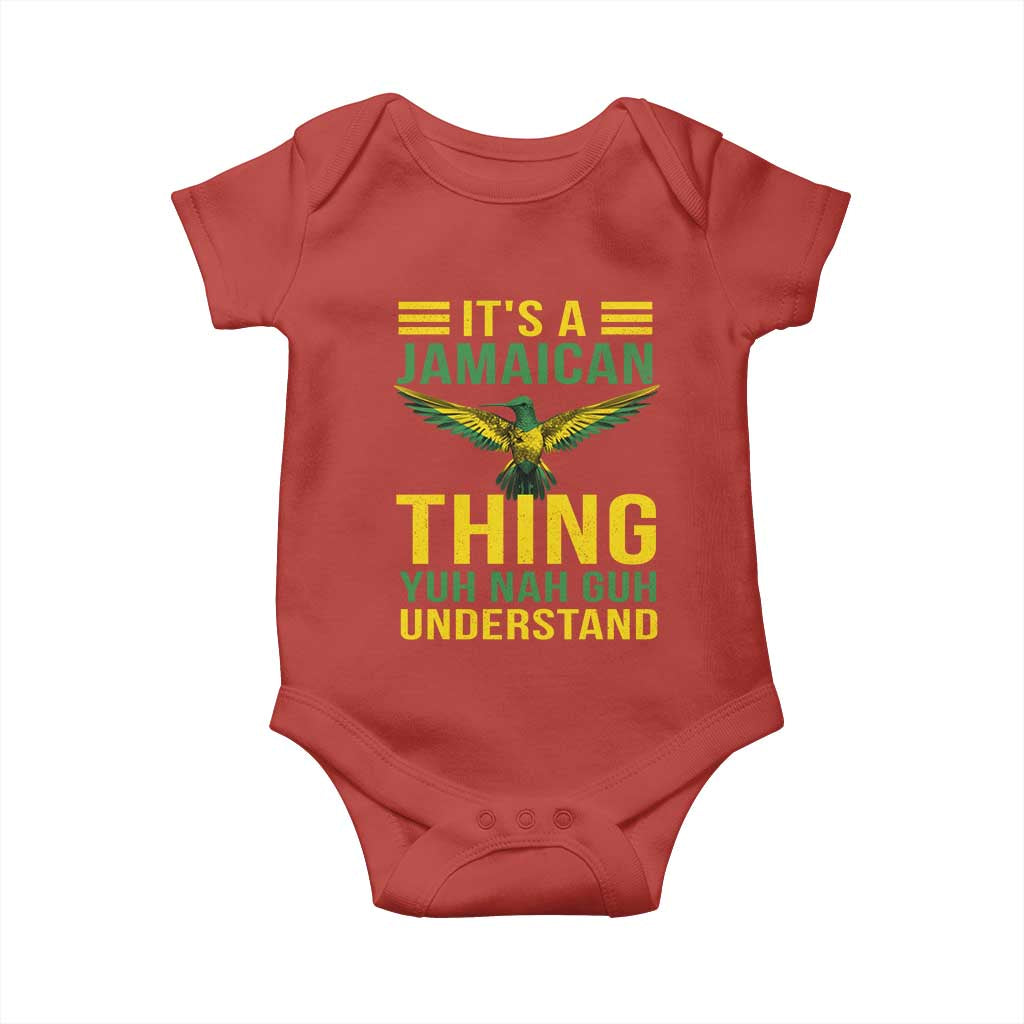 It's A Jamaican Thing Yuh Nah Guh Understand Baby Onesie Jamaica Hummingbird TS11 Red Print Your Wear