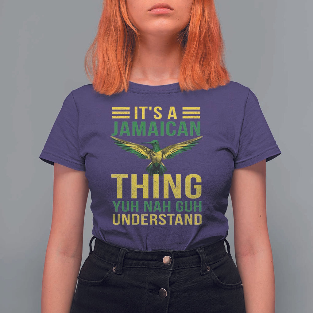It's A Jamaican Thing Yuh Nah Guh Understand T Shirt For Women Jamaica Hummingbird TS11 Purple Print Your Wear