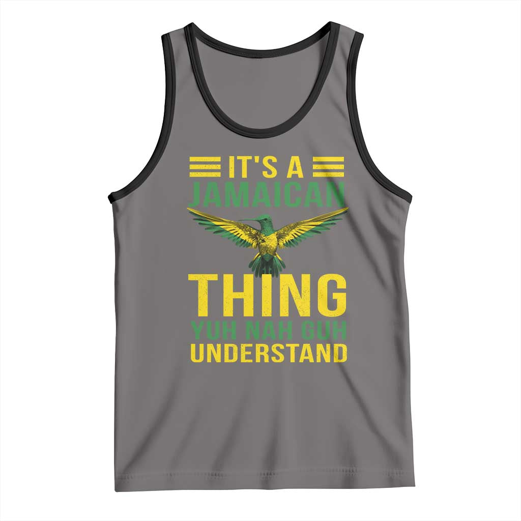 It's A Jamaican Thing Yuh Nah Guh Understand Tank Top Jamaica Hummingbird TS11 Deep Heather Black Print Your Wear