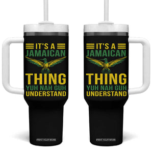 It's A Jamaican Thing Yuh Nah Guh Understand Tumbler With Handle Jamaica Hummingbird TS11 One Size: 40 oz Black Print Your Wear