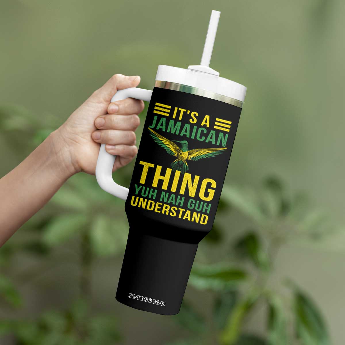 It's A Jamaican Thing Yuh Nah Guh Understand Tumbler With Handle Jamaica Hummingbird TS11 Print Your Wear