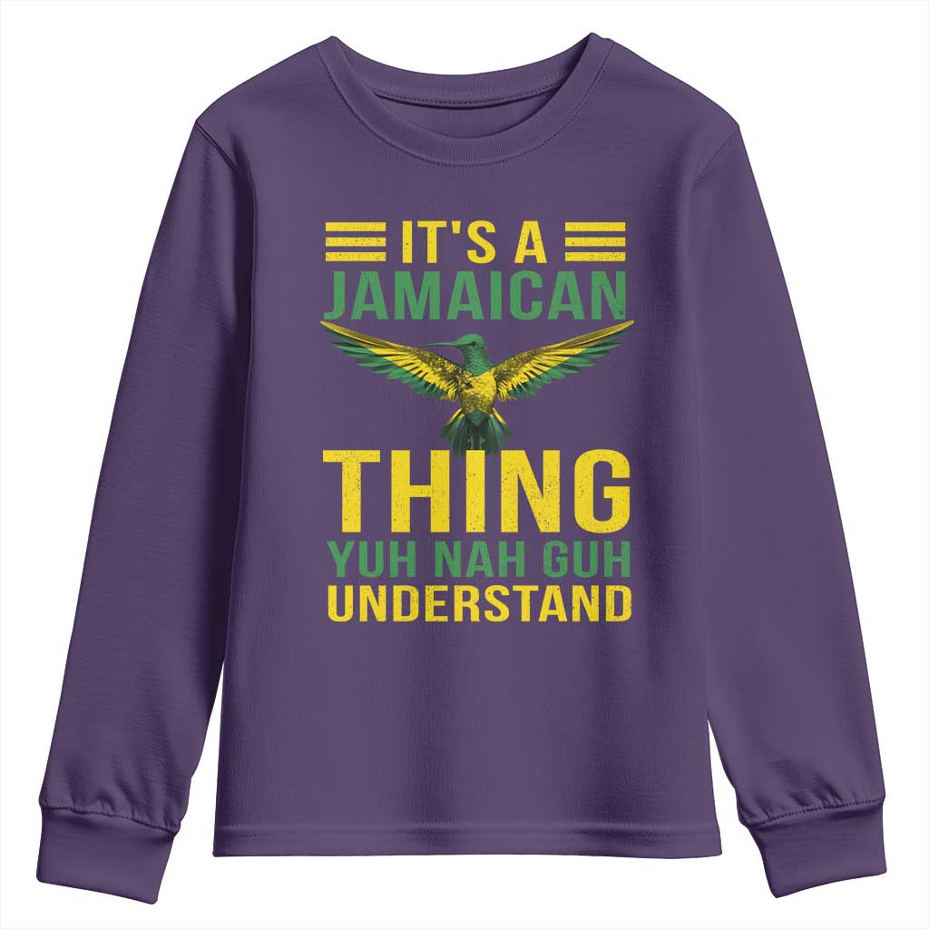 It's A Jamaican Thing Yuh Nah Guh Understand Youth Sweatshirt Jamaica Hummingbird TS11 Purple Print Your Wear