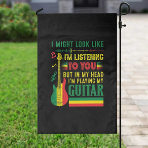 Rasta Reggae Music Garden Flag Funny I Might Look Like I'm Listening But I'm Playing My Guitar TS11 Print Your Wear