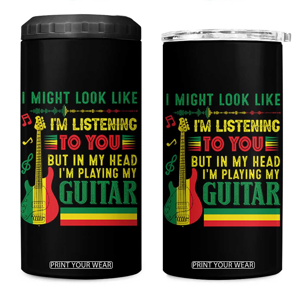 Rasta Reggae Music 4 in 1 Can Cooler Tumbler Funny I Might Look Like I'm Listening But I'm Playing My Guitar TS11 One Size: 16 oz Black Print Your Wear