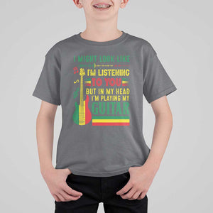 Rasta Reggae Music T Shirt For Kid Funny I Might Look Like I'm Listening But I'm Playing My Guitar TS11 Charcoal Print Your Wear