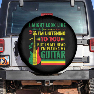 Rasta Reggae Music Spare Tire Cover Funny I Might Look Like I'm Listening But I'm Playing My Guitar TS11 No hole Black Print Your Wear