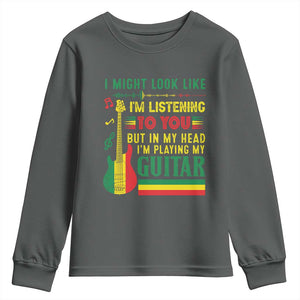 Rasta Reggae Music Youth Sweatshirt Funny I Might Look Like I'm Listening But I'm Playing My Guitar TS11 Dark Heather Print Your Wear