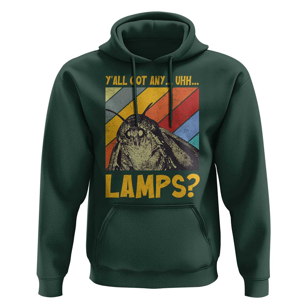 Funny Moth Hoodie Y'all Got Any Lamps Insect Meme TS11 Dark Forest Green Print Your Wear